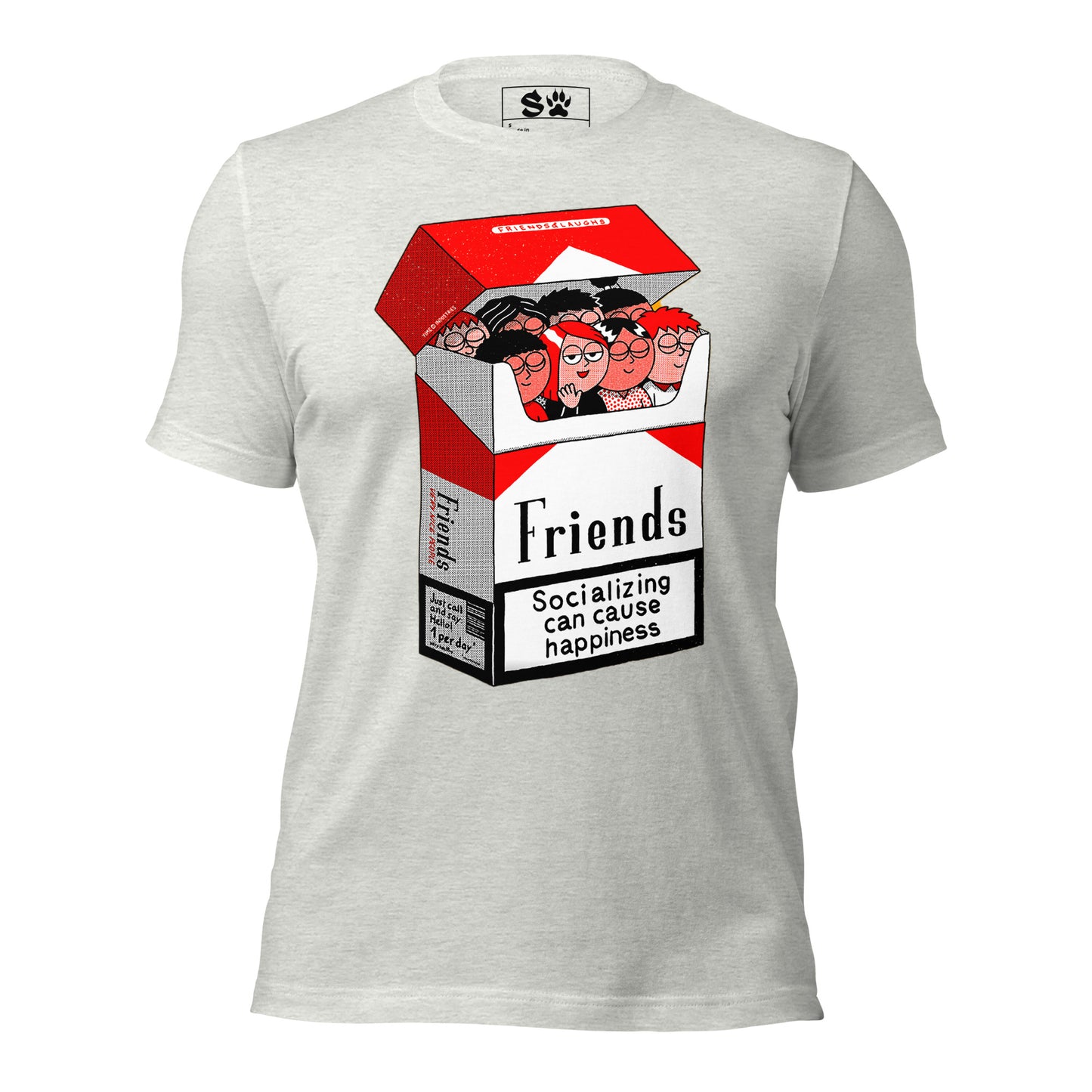 Friends Socializing can cause Happiness Unisex t-shirt