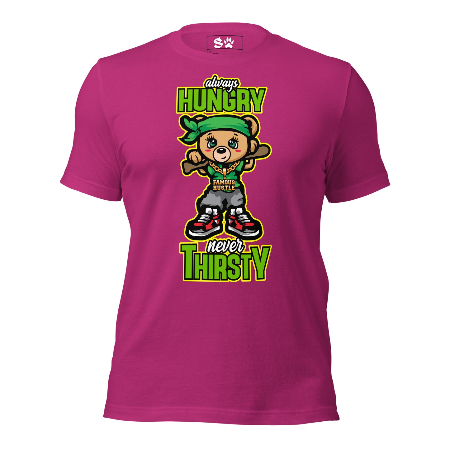 Always Hungry Never Thirsty Unisex t-shirt