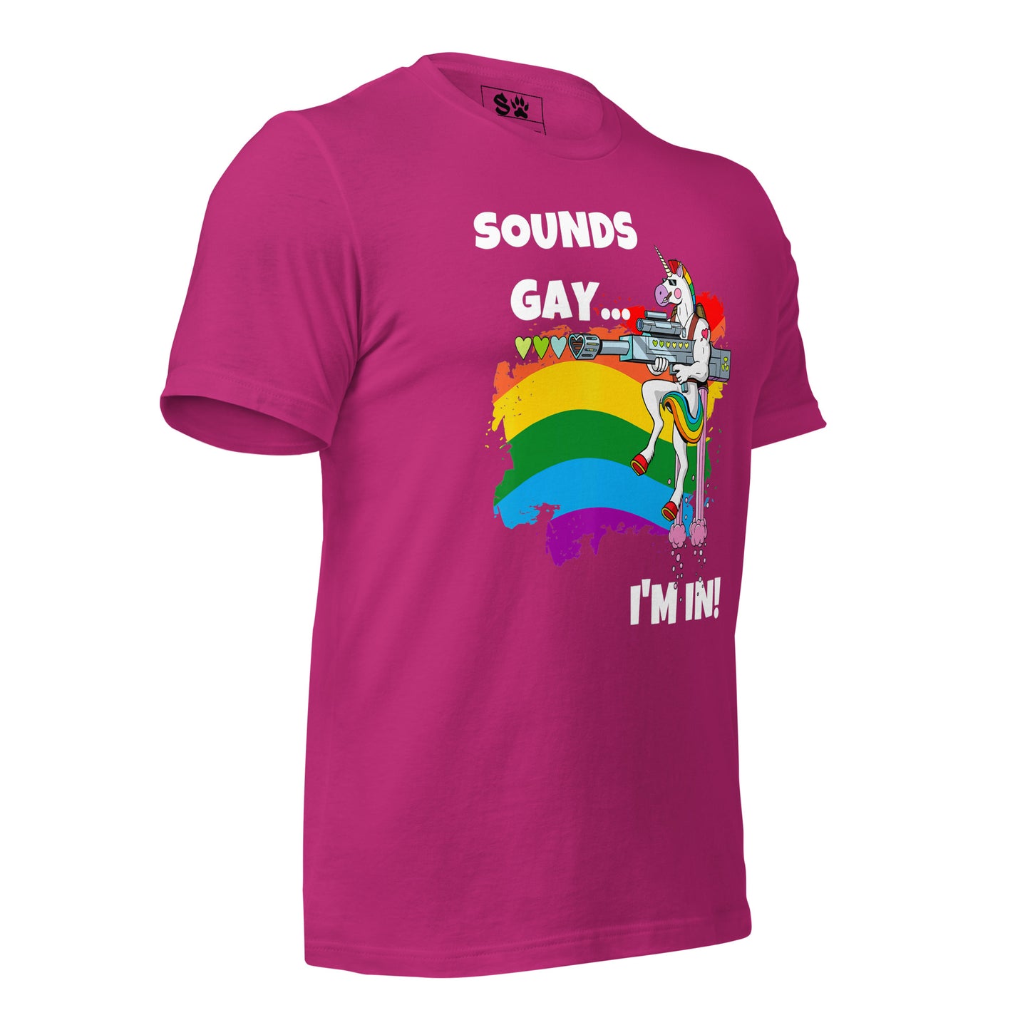 Sounds Gay I'm In Unisex t-shirt