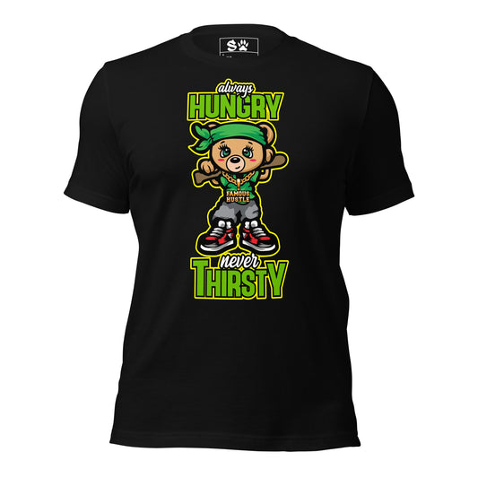 Always Hungry Never Thirsty Unisex t-shirt