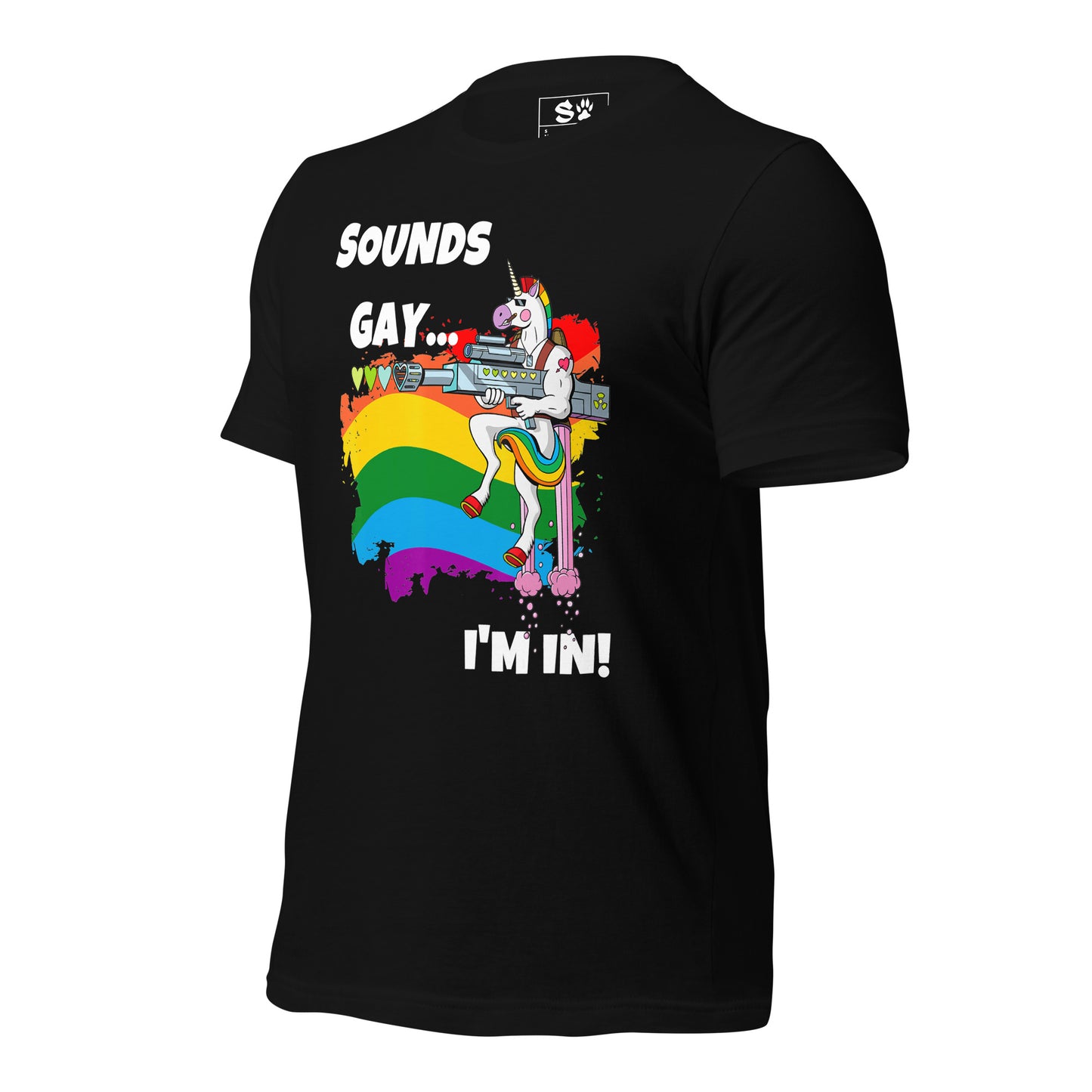 Sounds Gay I'm In Unisex t-shirt