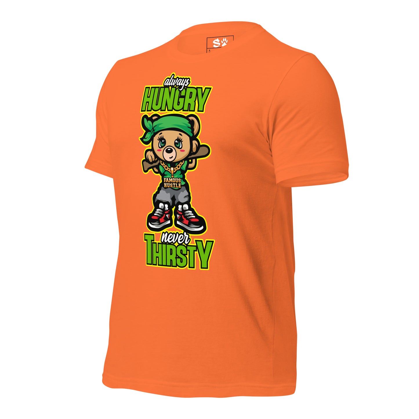 Always Hungry Never Thirsty Unisex t-shirt