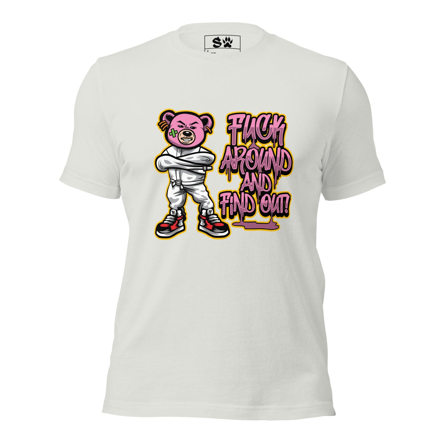 Fuck Around + Find Out Bear Unisex t-shirt