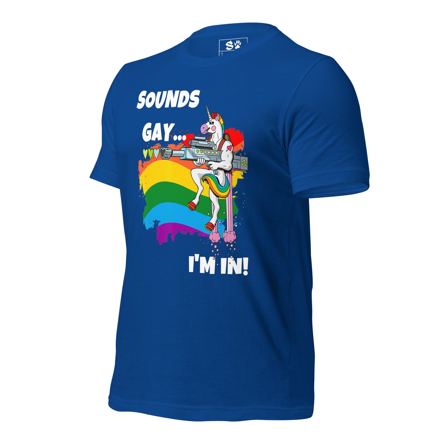 Sounds Gay I'm In Unisex t-shirt