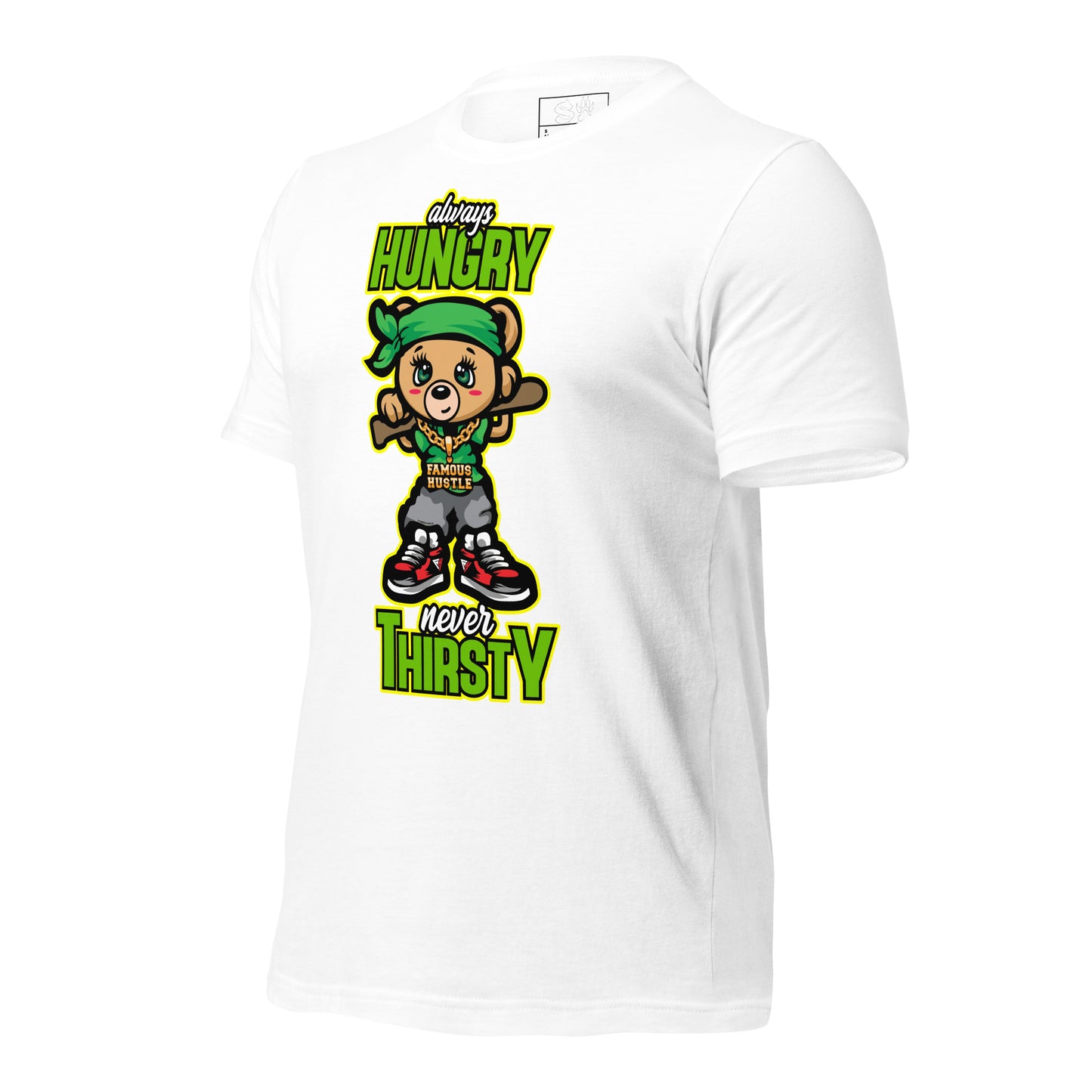 Always Hungry Never Thirsty Unisex t-shirt