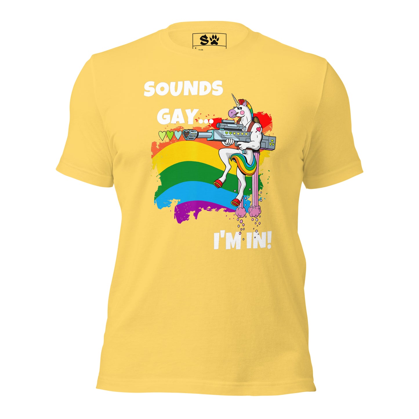 Sounds Gay I'm In Unisex t-shirt