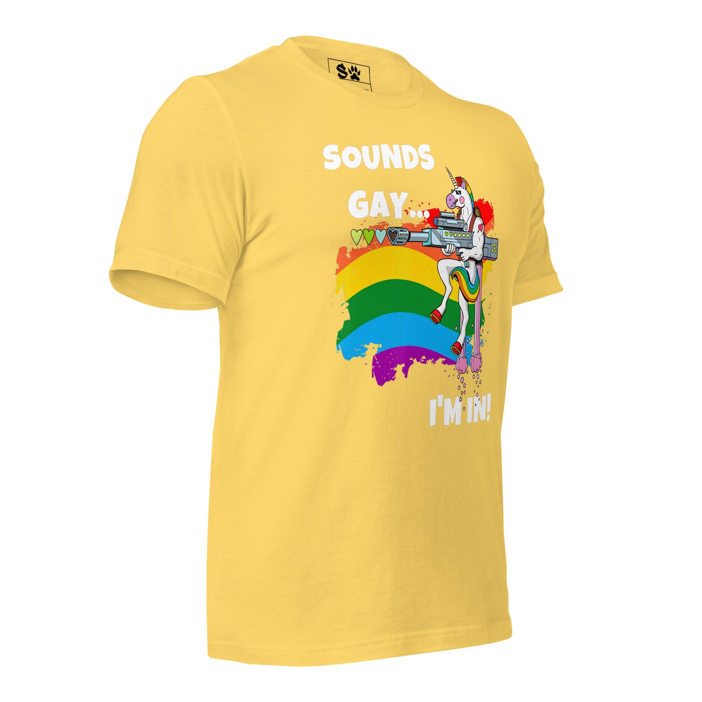 Sounds Gay I'm In Unisex t-shirt